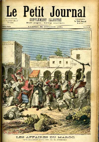 LE PETIT JOURNAL - supplment illustr numro 48 - LES AFFAIRES DU MAROC, ASSASSINAT D'UN AMI DE LA FRANCE - LE BAPTEME DE LA 