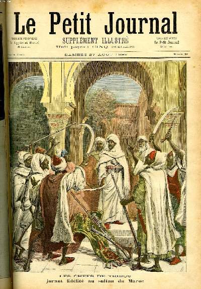 LE PETIT JOURNAL - supplment illustr numro 92 - LES CHEFS DE TRIBUS, JURANT FIDELITE AU SULTAN DU MAROC - LES CHIFFONNIERS DE PARIS