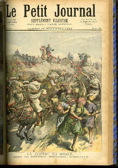 LE PETIT JOURNAL - supplment illustr numro 156 - LA GUERRE AU MAROC, MORT DU GENERAL ESPAGNOL MARGALLO - MIREILLE, TABLEAU DE COT