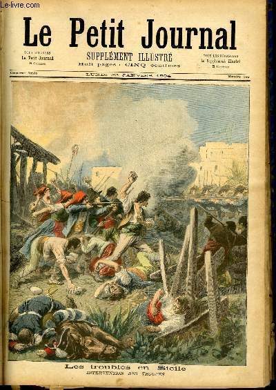 LE PETIT JOURNAL - supplment illustr numro 166 - LES TROUBLES EN SICILE, INTERVENTION DES TROUPES - INCENDIE DE MAGASIN DE DECORS DE L'OPERA