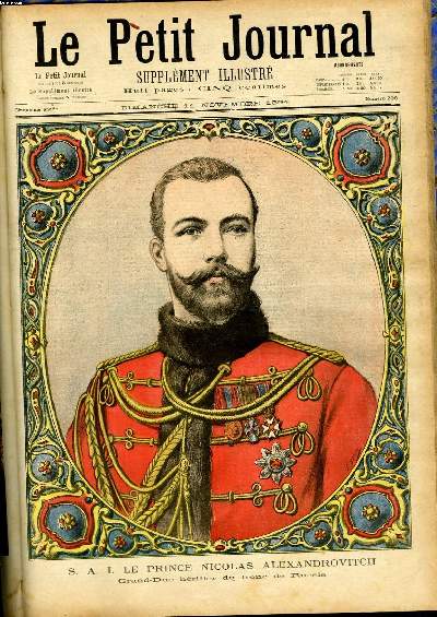 LE PETIT JOURNAL - supplment illustr numro 208 - S. A. I. LE PRINCE NICOLAS ALEXANDROVITCH, GRAND-DUC HERITIER DU TRONE DE RUSSIE - L'EMPEREUR DE RUSSIE ALEXANDRE III SUR SON LIT DE MORT