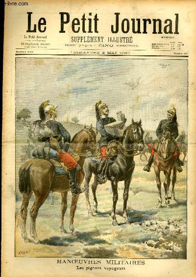 LE PETIT JOURNAL - supplment illustr numro 337 - MANOEUVRES MILITAIRES, LES PIGEONS VOYAGEURS - LA GUERRE TURCO-GRECQUE, PREMIERES HOSTILITES, L'AFFAIRE DE MELOUNA