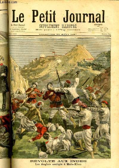 LE PETIT JOURNAL - supplment illustr numro 352 - REVOLTE AUX INDES: LES ANGLAIS ASSIEGES A MALA-KHAN - UUN BOEUF AU THEATRE