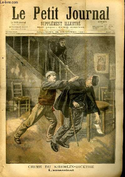 LE PETIT JOURNAL - supplment illustr numro 371 - CRIME DU KREMLIN-BICETRE: L'ASSASSINAT, LE CADAVRE BRULE