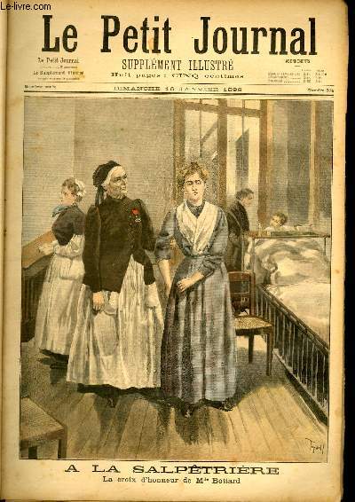 LE PETIT JOURNAL - supplment illustr numro 374 - A LA SALPETRIERE: LA CROIX D'HONNEUR DE MLLE BOTTARD - EN CHINE: LE GATEAU DES ROIS ET... DES EMPEREURS