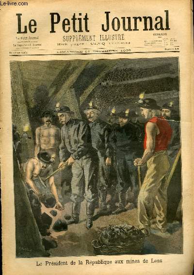 LE PETIT JOURNAL - supplment illustr numro 421 - LE PRESIDENT DE LA REPUBLIQUE AUX MINES DE LENS - EXCUSES AU DRAPEAU !