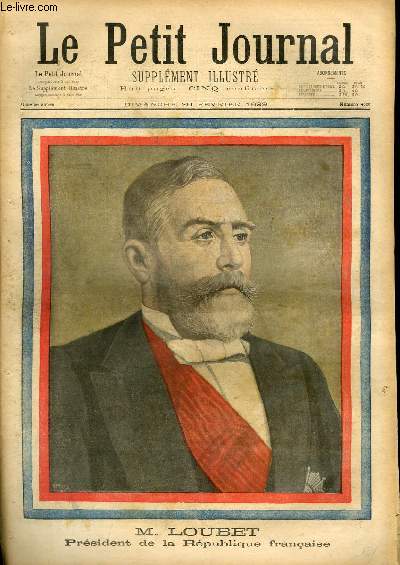 LE PETIT JOURNAL - supplment illustr numro 432 - M. LOUBET, PRESIDENT DE LA REPUBLIQUE FRANCAISE - MORT DE FELIX FAURE