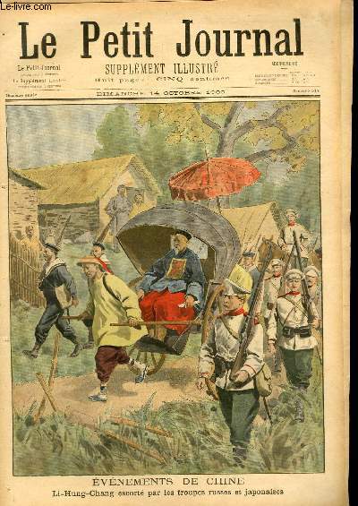 LE PETIT JOURNAL - supplment illustr numro 517 - EVENEMENTS DE CHINE: LI-HUNG-CHANG ESCORTE PAR LES TROUPES RUSSES ET JAPONAISES