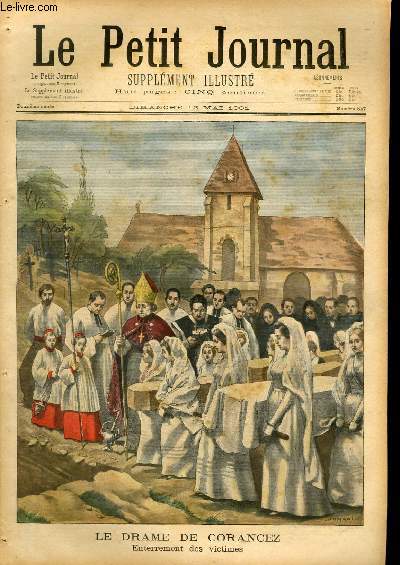 LE PETIT JOURNAL - supplment illustr numro 547 - LE DRAME DE CORANCEZ: ENTERREMENT DES VICTIMES - UN SOLDAT DU GENIE ENLEVE PAR UN BALLON