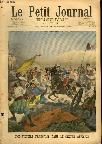 LE PETIT JOURNAL - supplment illustr numro 584 - UNE VICTOIRE FRANCAISE DANS LE CENTRE AFRICAIN - SCENE DE BANDITISME DANS LE GERS