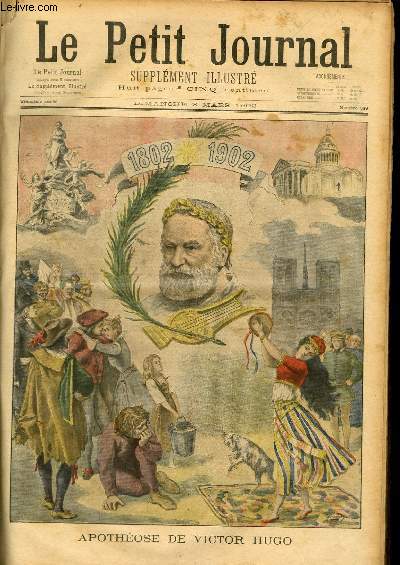LE PETIT JOURNAL - supplment illustr numro 589 - APOTHEOSE DE VICTOR HUGO - LE NAUFRAGE DU SANTOS-DUMONT - RADICA ET DOODICA APRES L'OPERATION