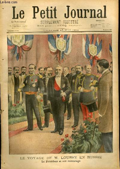 LE PETIT JOURNAL - supplment illustr numro 600 - LE VOYAGE DE M. LOUBET EN RUSSIE: LE PRESIDENT ET SON ENTOURAGE - L'HOTELLERIE A 4 SOUS