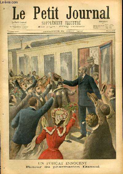 LE PETIT JOURNAL - supplment illustr numro 615 - UN FORCAT INNOCENT: RETOUR DU PHARMACIEN DANVAL - LE DRAME DU MONT BLANC