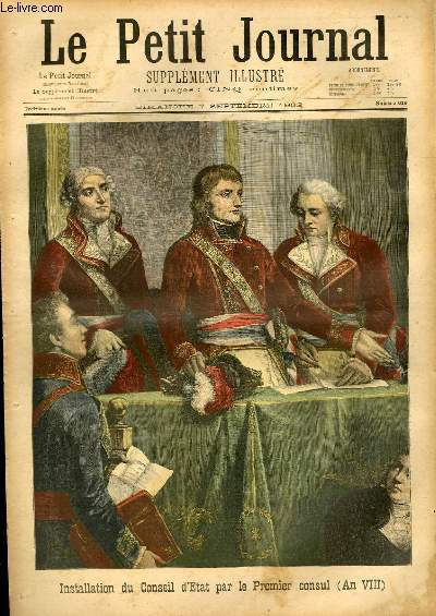 LE PETIT JOURNAL - supplment illustr numro 616 - INSTALLATION DU CONSEIL D'ETAT PAR LE PREMIER CONSUL (AN VIII) - CHEVAUX ALLEMANDS DESERTEURS