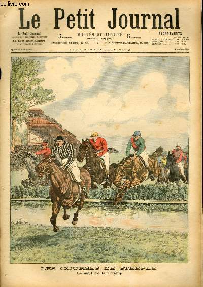 LE PETIT JOURNAL - supplment illustr numro 655 - LES COURSES DE STEEPLE: LE SAUT DE LA RIVIERE - LA COURSE PARIS-MADRID: TERRIBLE ACCIDENT D'AUTOMOBILE