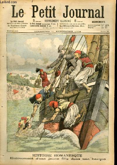 LE PETIT JOURNAL - supplment illustr numro 721 - HISTOIRE ROMANESQUE, ENLEVEMENT D'UNE JEUNE FILLE DANS UNE BARQUE - LES CHIENS DE GUERRE JAPONAIS