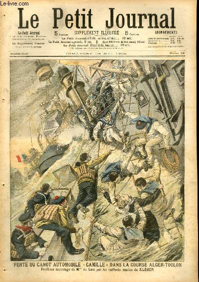LE PETIT JOURNAL - supplment illustr numro 758 - PERTE DU CANOT AUTOMIBILE CAMILLE DANS LA COURSE ALGER-TOULON - ACCIDENT DE TRAMWAY A ROMAINVILLE: BROYEE EN VOULANT SAUVER SON ENFANT