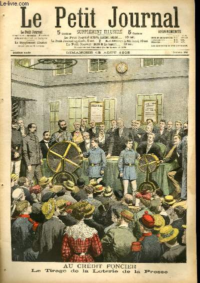 LE PETIT JOURNAL - supplment illustr numro 769 - AU CREDIT FONCIER: LE TIRAGE DE LA LOTERIE DE LA PRESSE - L'ENTENTE CORDIALE: L'ESCADRE FRANCAISE EN RADE DE PORTSMOUTH