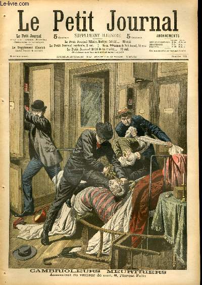 LE PETIT JOURNAL - supplment illustr numro 773 - CAMBRIOLEURS MEURTRIERS: ASSASSINAT DU VEILLEUR DE NUIT, M. FLORENT FALLA - LA FIN D'UN CAUCHEMAR: LES CHIRURGIENS JAPONAIS SOIGNENT LES BLESSES DU DERNIER COMBAT