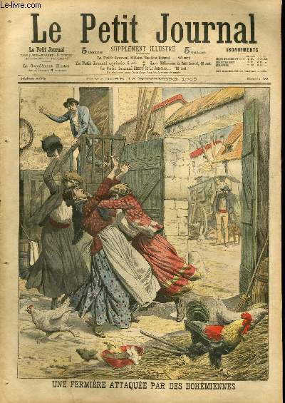 LE PETIT JOURNAL - supplment illustr numro 782 - UNE FERMIERE ATTAQUEE PAR DES BOHEMIENNES - UNE CEREMONIE DU CULTE SHINTOISTE AU JAPON: ALLOCUTION DE L'AMIRAL TOGO AUX MANES DES HEROS MORTS POUR LA PATRIE