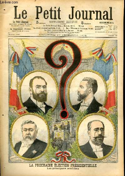 LE PETIT JOURNAL - supplment illustr numro 787 - LA PROCHAINE ELECTION PRESIDENTIELLE: LES PRINCIPAUX CANDIDATS - LE SERVICE DES POSTES RUSSES ASSURE PAR DES TRAINEAUX ET DES CAVALIERS