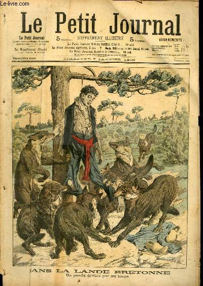 LE PETIT JOURNAL - supplment illustr numro 790 - DANS LA LANDE BRETONNE: UN PENDU DEVORE PAR LES LOUPS - A BARCELONE: ATTENTAT ANARCHISTE CONTRE LE CARDINAL CASANAS
