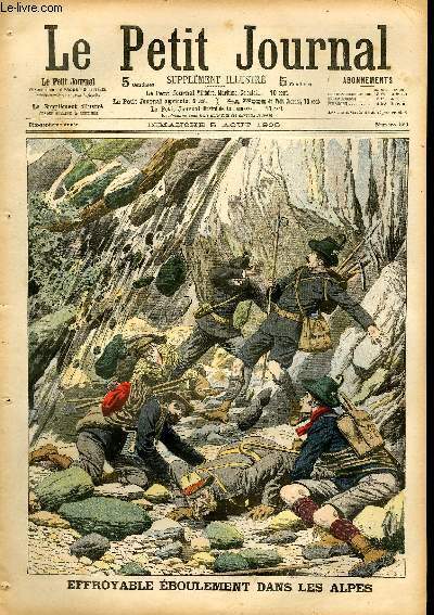 LE PETIT JOURNAL - supplment illustr numro 820 - EFFROYABLE EBOULEMENT DANS LES ALPES - LA PENETRATION FRANCAISE DANS LE SAHARA: L'ARRIVEE DES MEHARISTES DANS UNE OASIS