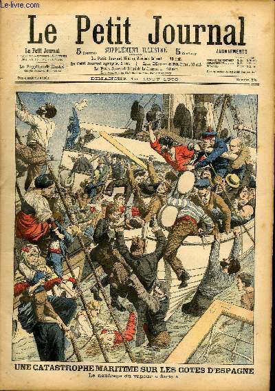 LE PETIT JOURNAL - supplment illustr numro 822 - UNE CATASTROPHE MARITIME SUR LES COTES D'ESPAGNE: LE NAUFRAGE DU VAPEUR SIRIO - LA FETE DES FIGUES A SMYRNE