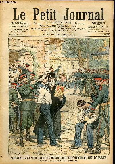 LE PETIT JOURNAL - supplment illustr numro 823 - APRES LES TROUBLES INSURRECTIONNELS EN RUSSIE: EXECUTION DE MATELOTS REVOLTES - AUX ILES ALEOUTIENNES: RIXES SANGLANTES ENTRE JAPONAIS ET AMERICAINS