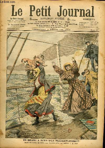 LE PETIT JOURNAL - supplment illustr numro 837 - UN DRAME A BORD D'UN TRANSATLANTIQUE: DANS UN ACCES DE FOLIE, UNE FEMME JETTE UN ENFANT A LA MER - UN SINGULIER COUP DE FILET