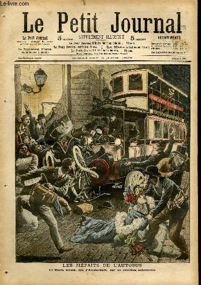 LE PETIT JOURNAL - supplment illustr numro 863 -LES MEFAITS DE L'AUTOBUS: UN FIACRE ECRASE, RUE D'AMSTERDAM - LES FABRICANTS DE BOMBES: EXPLOSION D'UN ENGIN DANS LA CHAMBRE D'UN NIHILISTE RUSSE A PARIS