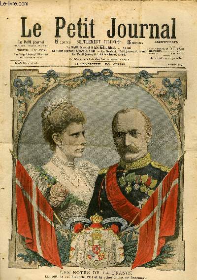 LE PETIT JOURNAL - supplment illustr numro 866 - LES HOTES DE LA FRANCE: LL. MM. LE ROI FREDERIC VIII ET LA REINE LOUISE DE DANEMARK - L'EXPLOSION D'UN NAVIRE SUR LA COTE TUNISIENNE