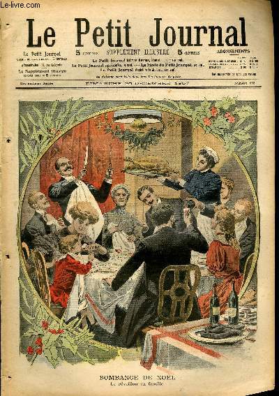 LE PETIT JOURNAL - supplment illustr numro 893 - BOMBANCE DE NOEL: LE REVEILLON EN FAMILLE - LES DRAMES DE LA MER: TRANSATLANTIQUE ABORDANT, DANS LA BRUME, DES BARQUES DE PECHEURS