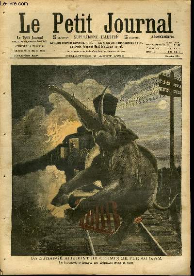LE PETIT JOURNAL - supplment illustr numro 925 - UN ETRANGE ACCIDENT DE CHEMIN DE FER AU SIAM: LA LOCOMOTIVE HEURTE UN ELEPHANT DANS LA NUIT - DES REQUINS DANS L'ADRIATIQUE