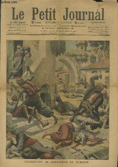 LE PETIT JOURNAL - supplment illustr numro 963 - MASSACRES DE CHRETIENS EN TURQUIE.