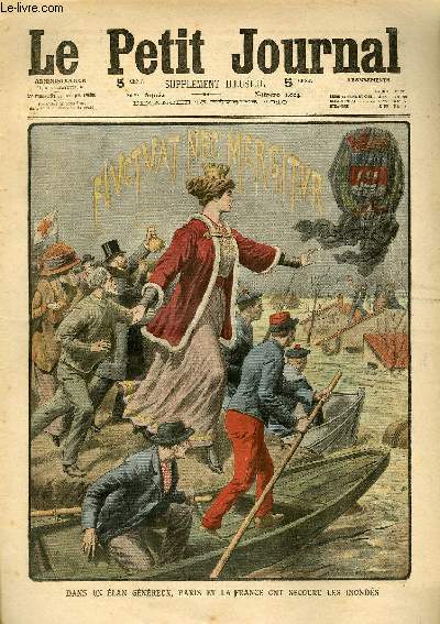 LE PETIT JOURNAL - supplment illustr numro 1004 - DANS UN ELAN GENEREUX, PARIS ET LA FRANCE ONT SECOURU LES INONDES - APRES LE DESASTRE