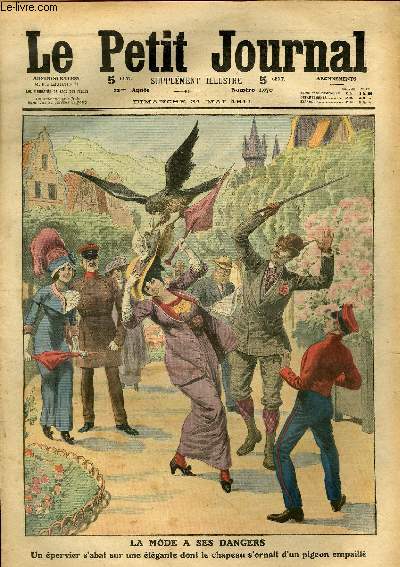 LE PETIT JOURNAL - supplment illustr numro 1070 - LA MODE A SES DANGERS: UN EPERVIER S'ABAT SUR UNE ELEGANTE DONT LE CHAPEAU S'ORNAIT D'UN PIGEON EMPAILLE - UNE EXECUTION CAPITALE AU SIAM