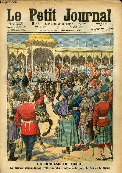LE PETIT JOURNAL - supplment illustr numro 1101 - LE DURBAR DE DELHI: LE HERAUT DEMANDE LES TROIS HURRAHS TRADITIONNELS POUR LE ROI ET LA REINE - NOEL EN POLOGNE