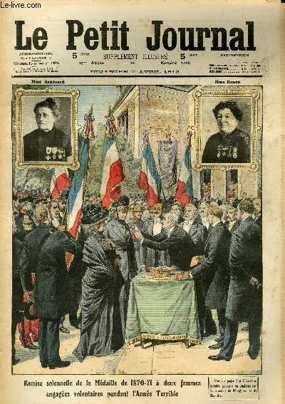 LE PETIT JOURNAL - supplment illustr numro 1116 - REMISE SOLENNELLE DE LA MEDAILLE DE 1870-1871 A DEUX FEMMES ENGAGEES VOLONTAIRES PENDANT L'ANNEE TERRIBLE