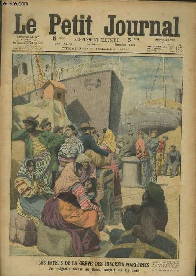 LE PETIT JOURNAL - supplment illustr numro 1129 - LES EFFETS DE LA GREVE DES INSCRITS MARITIMES - DES EMIGRANTS RETENUS AU HAVRE, CAMPENT SUR LES QUAIS.