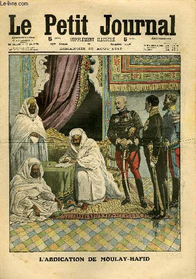 LE PETIT JOURNAL - supplment illustr numro 1136 - L'ABDICATION DE MOULAY-HAFID - UN TROUPEAU FOUDROYE