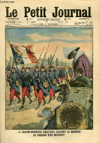 LE PETIT JOURNAL - supplment illustr numro 1142 - LA GRANDE DUCHESSE ANASTASIE SALUANT LE DRAPEAU AU PASSAGE D'UN REGIMENT - UN DRAMATIQUE SUICIDE: DEUX AMOUREUX SE JETTENT DANS UN ABIME EN AUTOMOBILE