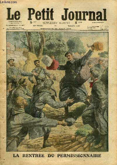 LE PETIT JOURNAL - supplment illustr numro 1287 - LA RENTREE DU PERMISSIONNAIRE - HEROISME D'UN REGIMENT SIBERIEN