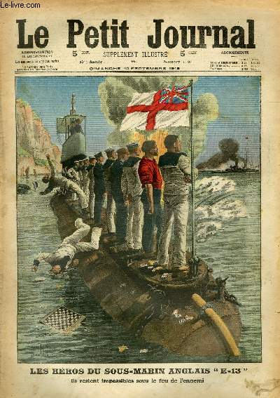 LE PETIT JOURNAL - supplment illustr numro 1290 - LES HEROS DU SOUS-MARIN ANGLAIS E-13 - EN POLOGNE