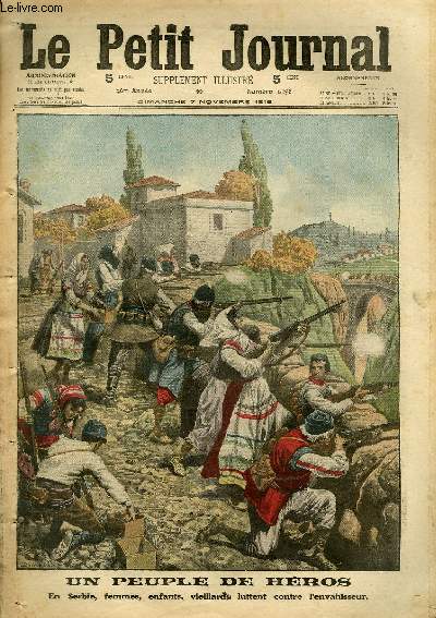 LE PETIT JOURNAL - supplment illustr numro 1298 - UN PEUPLE DE HEROS: EN SERBIE - UN CRIME ALLEMAND QUI A INDIGNE LA CONSCIENCE HUMAIN: L'ASSASSINAT DE MISS EDITH CAVELL