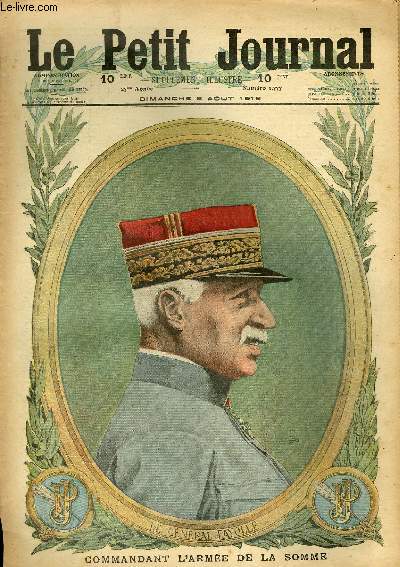 LE PETIT JOURNAL - supplment illustr numro 1337 - LE GENERAL FAYOLLE, COMMANDANT L'ARMEE DE LA SOMME - COMMENT, LE 14 JUILLET LES ANGLAIS CELEBRERENT LE FRANCE'S DAY A BAZENTIN