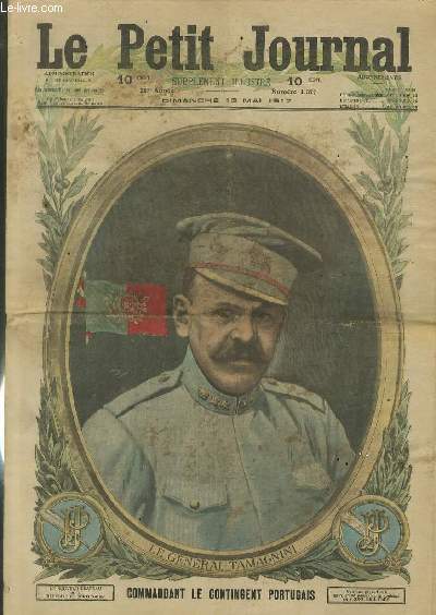 LE PETIT JOURNAL - supplment illustr numro 1377 - LE GENERAL TAMAGNINI - COMMANDANT LE CONTINGENT PORTUGAIS