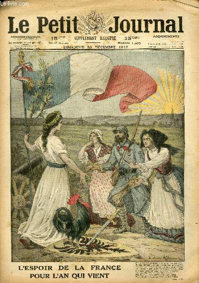 LE PETIT JOURNAL - supplment illustr numro 1409 - L'ESPOIR DE LA FRANCE POUR L'AN QUI VIENT