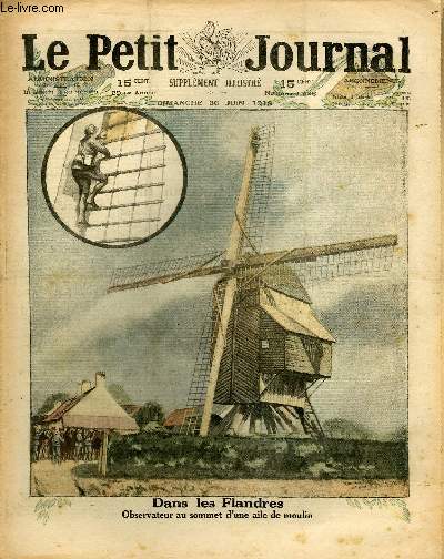 LE PETIT JOURNAL - supplment illustr numro 1436 - DANS LES FLANDRES: OBSERVATEUR AU SOMMET D'UNE AILE DE MOULIN