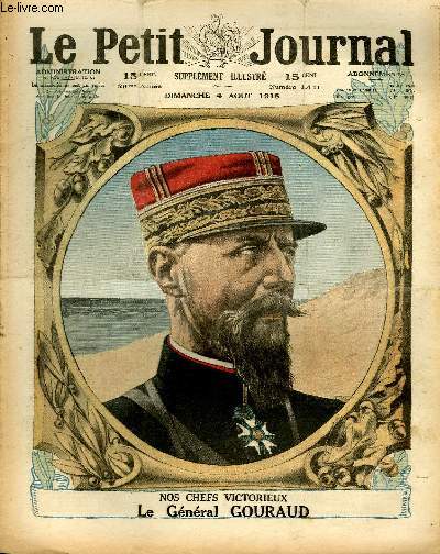 LE PETIT JOURNAL - supplment illustr numro 1441 - NOS CHEFS VICTORIEUX: LE GENERAL GOURAUD